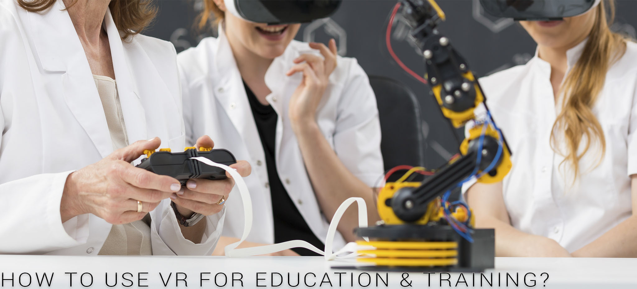VR for Education and Training