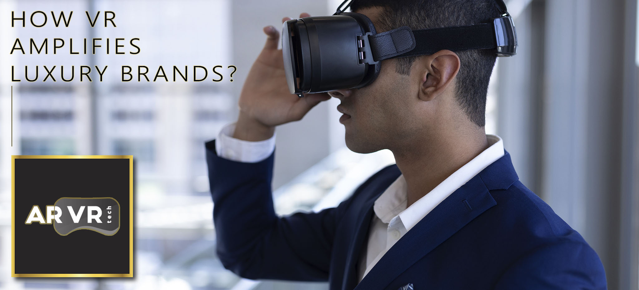 VR Businessman Luxury